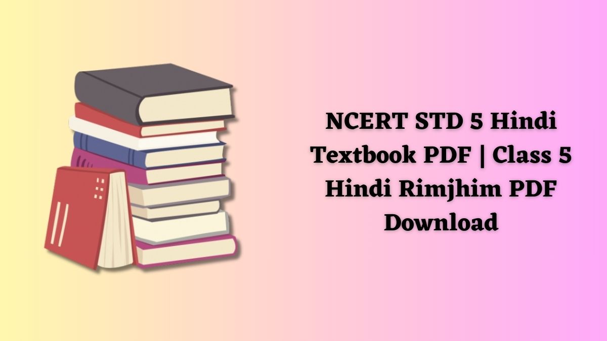 NCERT STD 5 Hindi Textbook PDF
