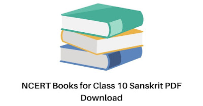 NCERT Class 10 Sanskrit Books PDF Download