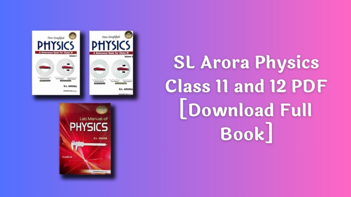 SL-Arora-Physics-Class-11-and-12